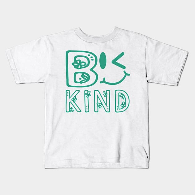 Be Kind Quotes Anime Best Top Kids T-Shirt by oneskyoneland